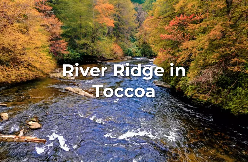 River Ridge on the Toccoa